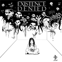 Existence Denied - Nightmares and Daydreams